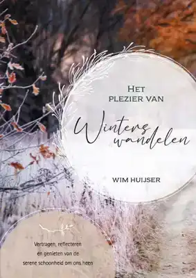 Het plezier van winters wandelen