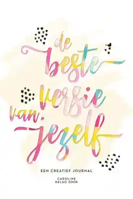 De beste versie van jezelf