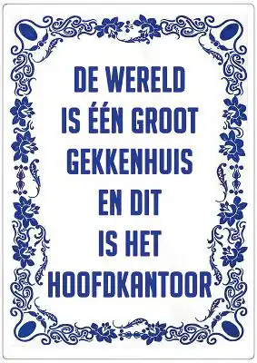 Spreukenbordje: ...de wereld is...| Houten Tekstbord