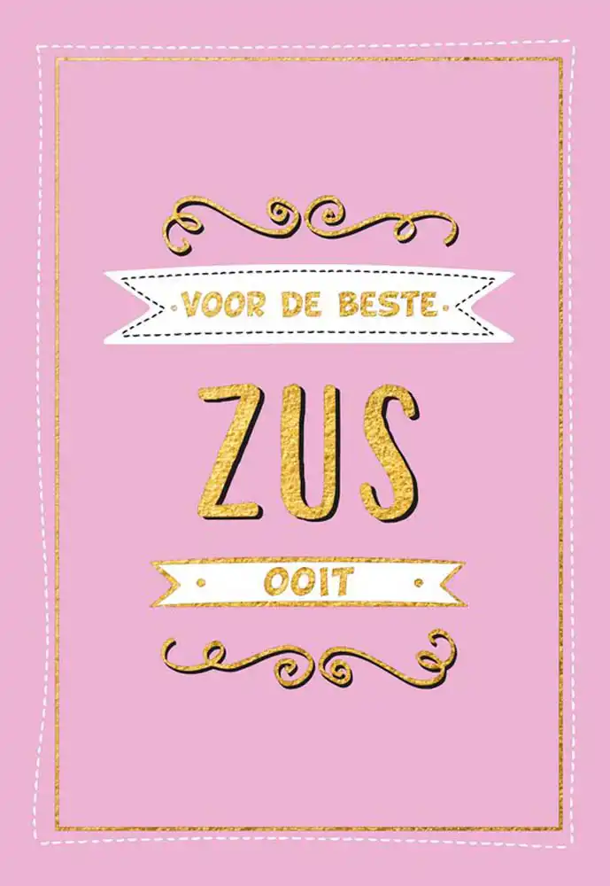 Voor de beste zus ooit