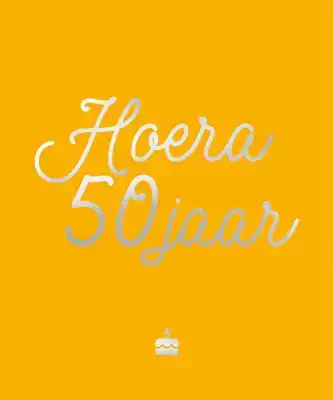 Hoera, 50 jaar!