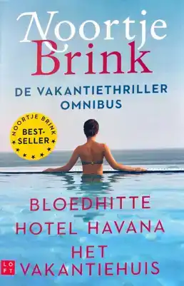 Bloedhitte & Hotel Havana & Het vakantiehuis