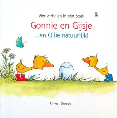 Gonnie En Gijsje … En Ollie Natuurlijk!