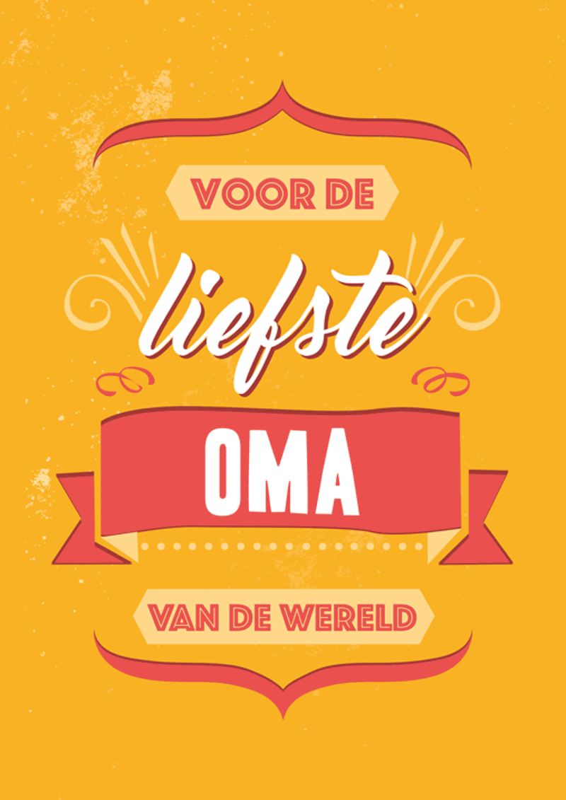 Voor de liefste oma van de wereld