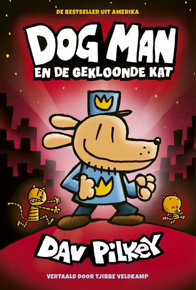 Dog Man 3 - De gekloonde kat