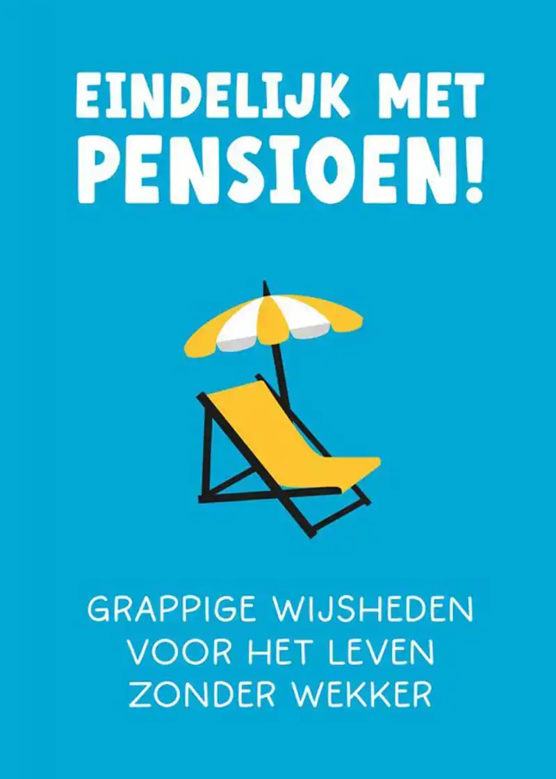 Eindelijk met pensioen!