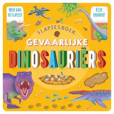 Gevaarlijke dinosauriers flapjesboek