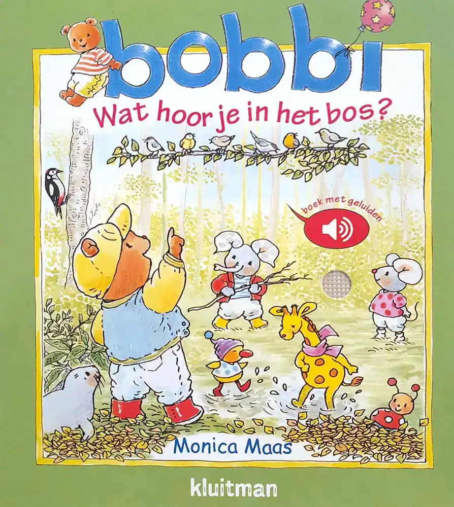 Bobbi - Wat Hoor Je In Het Bos?