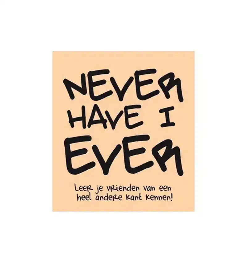 Never have I ever