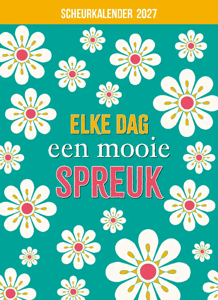 Scheurkalender 2027: elke dag een mooie spreuk