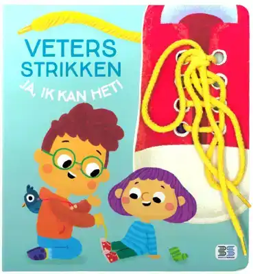 Kijk, ik kan het! Veters Strikken