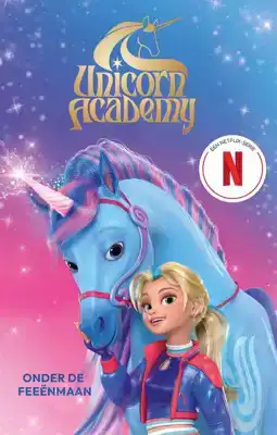 Unicorn academy 2 - Onder de Feeënmaan